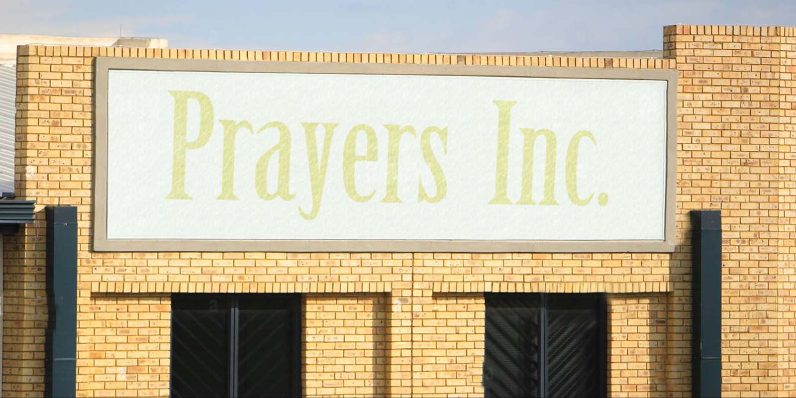 Prayers Inc.
