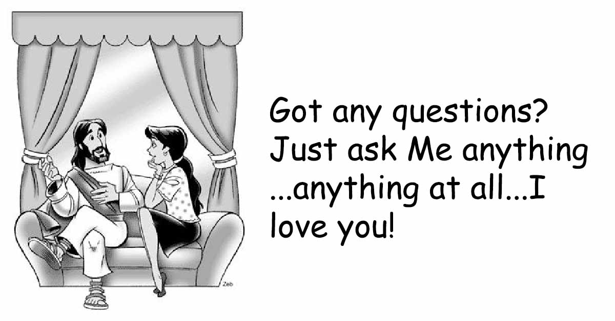 Jesus Ask Me Everything